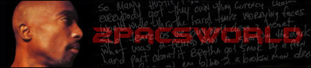 2Pacsworld.com - Seit 2000 die inoffizielle deutsche 2Pac & Outlawz Website