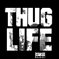 Thug Life - Volume 1