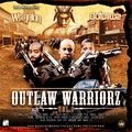 Outlaw Warriorz Vol. 1